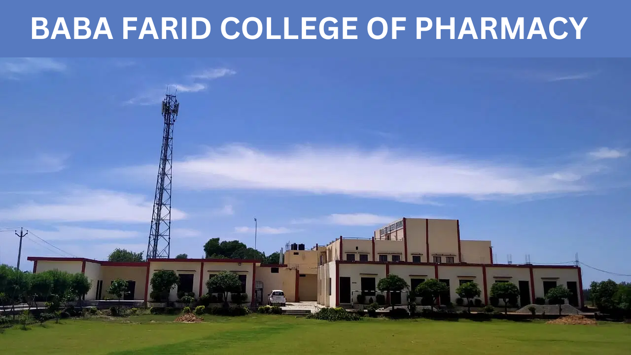 BABA FARID COLLEGE OF PHARMACY