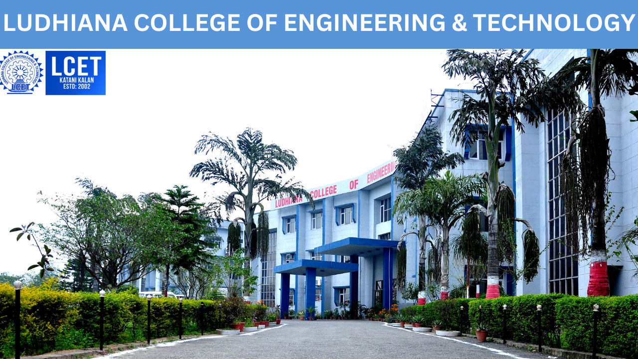 LUDHIANA COLLEGE OF ENGINEERING AND TECHNOLOGY